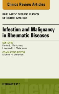 Infection and Malignancy in Rheumatic Diseases, An Issue of Rheumatic Disease Clinics of North America