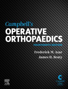 Campbell's Operative Orthopaedics, E-Book