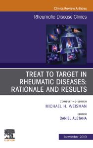 Treat to Target in Rheumatic Diseases: Rationale and Results