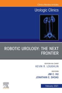 Robotic Urology: The Next Frontier, An Issue of Urologic Clinics