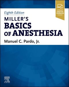 Miller’s Basics of Anesthesia