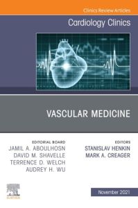 Vascular Medicine, An Issue of Cardiology Clinics, E-Book