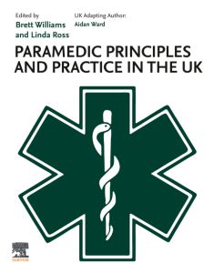 Paramedic Principles and Practice in the UK - E-Book