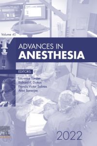 Advances in Anesthesia, E-Book 2022