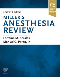 Miller's Anesthesia Review