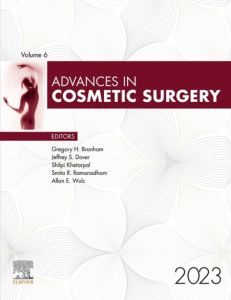 Advances in Cosmetic Surgery, E-Book 2023