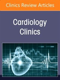 Update in Structural Heart Interventions, An Issue of Cardiology Clinics