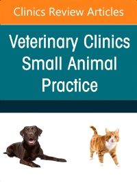 Small Animal Endoscopy, An Issue of Veterinary Clinics of North America: Small Animal Practice