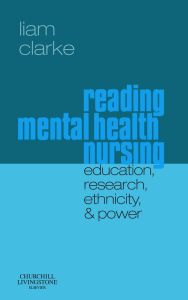 Reading Mental Health Nursing: Education, Research, Ethnicity and Power E-Book
