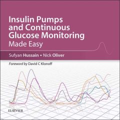 Insulin Pumps and Continuous Glucose Monitoring Made Easy E-Book