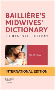 Bailliere's Midwives' Dictionary International Edition