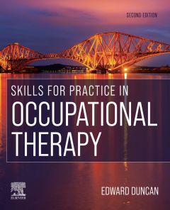 Skills for Practice in Occupational Therapy E-Book