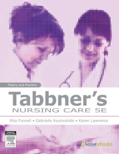 Tabbner's Nursing Care - E-Book