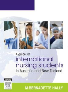 A Guide for International Nursing Students in Australia and New Zealand - E-Book