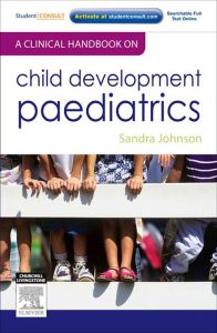 A Clinical Handbook on Child Development Paediatrics - E-Book