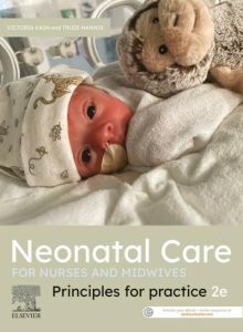 Neonatal Care for Nurses and Midwives E-Book