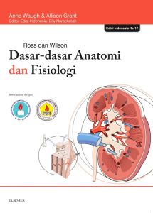 Dasar-Dasar Anatomi dan Fisiologi Ross dan Wilson, Edisi 12
