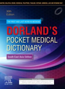 Dorland's Pocket Medical Dictionary, 30e: South East Asia edition