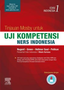 Mosby Review untuk Uji Kompetensi Ners Indonesia