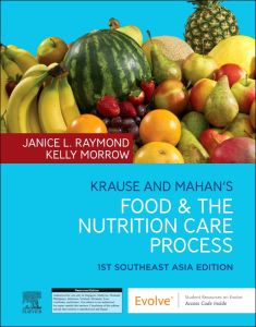 Krause and Mahan's Food & the Nutrition Care Process, 1st SEA Edition