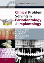 Clinical Problem Solving in Periodontology and I: 1st edition