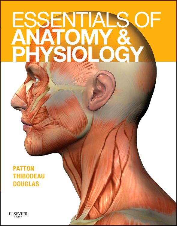Physiology　Text　ISBN:　Anatomy　edition　1st　of　Essentials　and:　9780323053822　T.　Asia　and　Kevin　Elsevier　Patton　Bookstore