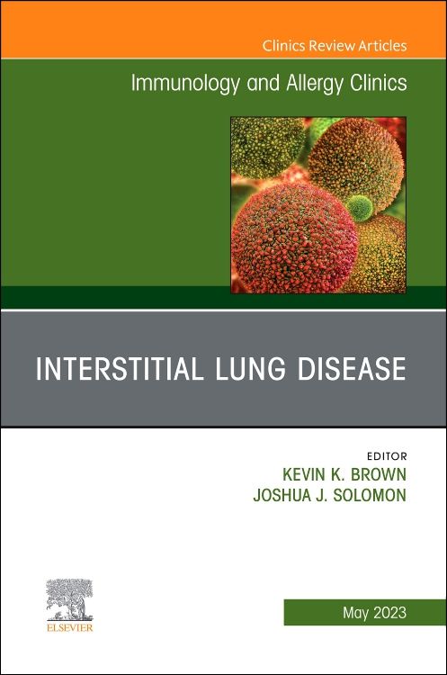 Interstitial Lung Disease, An Issue of Immunolog: 1st edition
