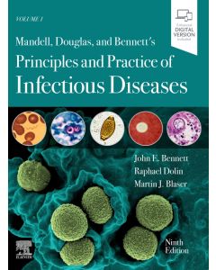 Mandell, Douglas, and Bennett's Principles and Practice of Infectious Diseases