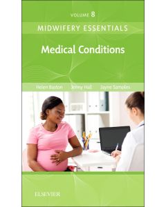 Midwifery Essentials: Medical Conditions