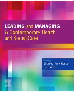 Leading and Managing in Contemporary Health and Social Care